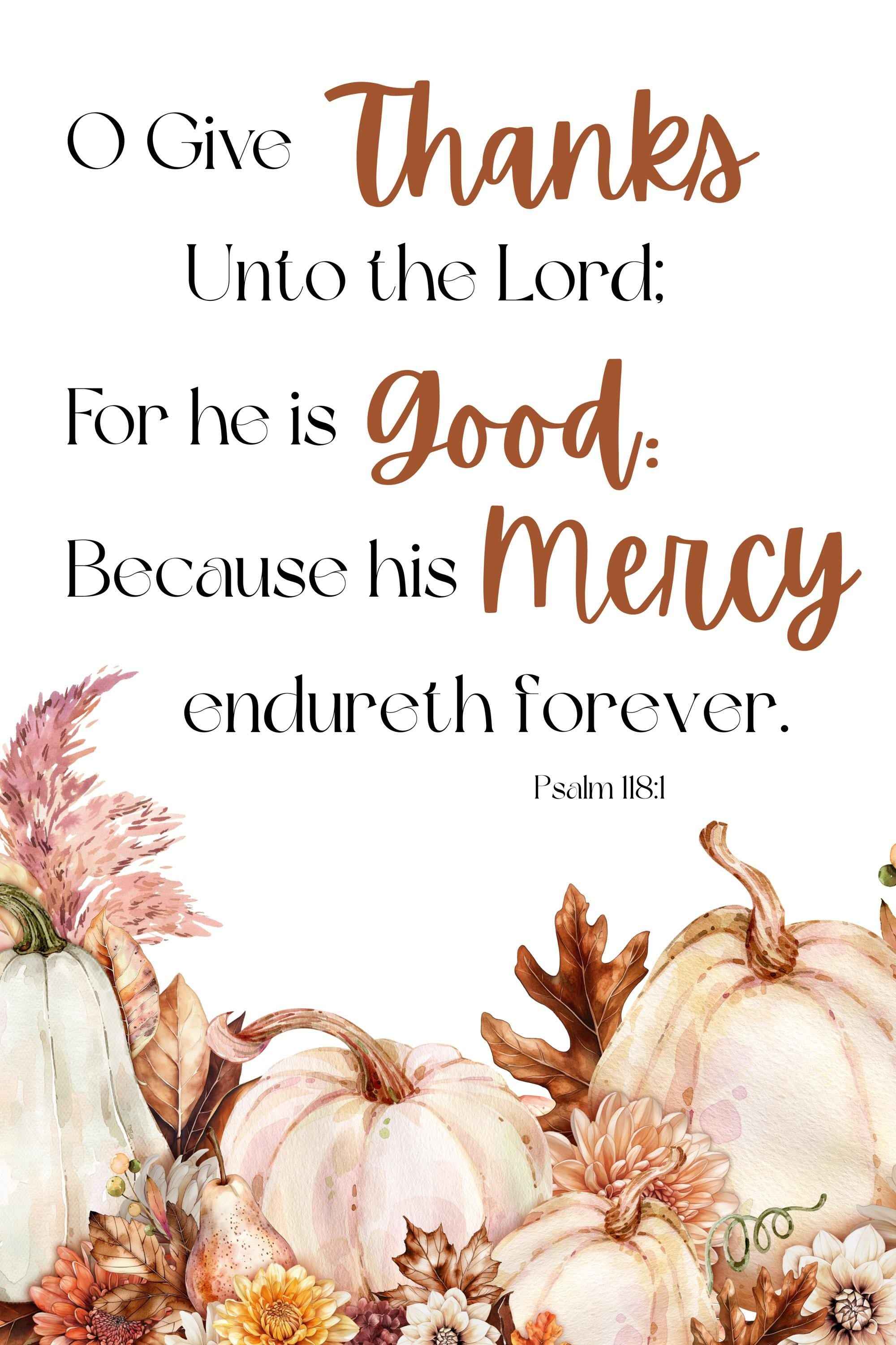 Psalm 118:1 Printable Wall Art | Multiple Aspect Ratios | Includes 8.5x11