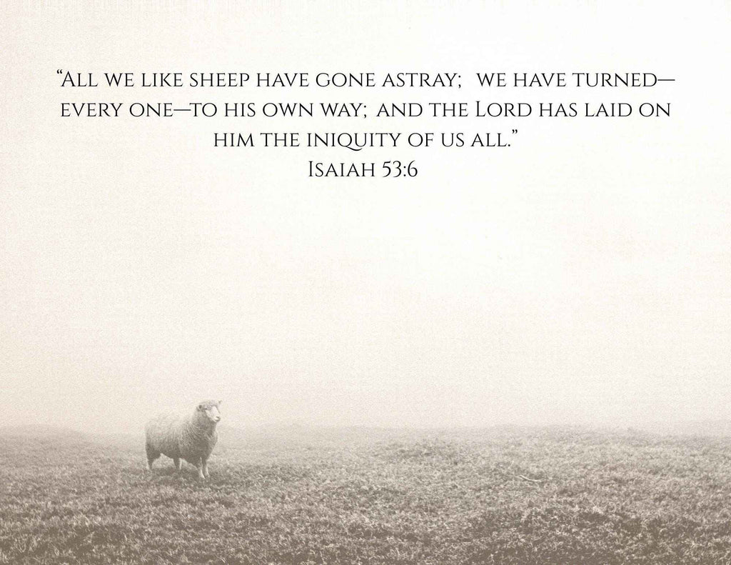 All We Like Sheep | Isaiah 53 Printable Wall Art | Multiple Aspect Ratios