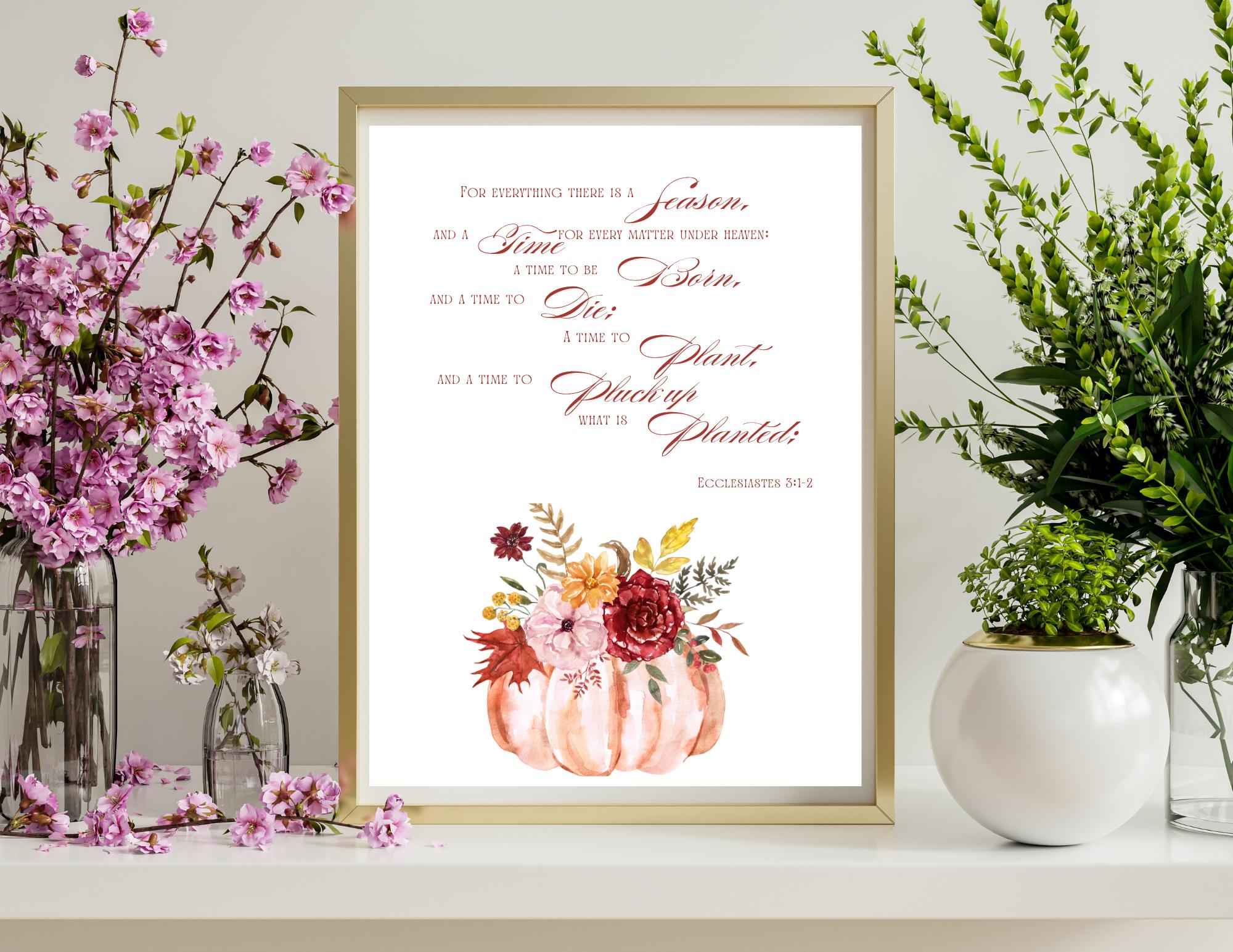 Fall Pumpkin Printable | Ecclesiastes 3:1-2 | Includes Multiple Aspect Ratios