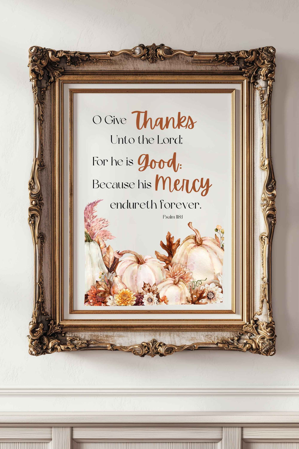 Psalm 118:1 Printable Wall Art | Multiple Aspect Ratios | Includes 8.5x11