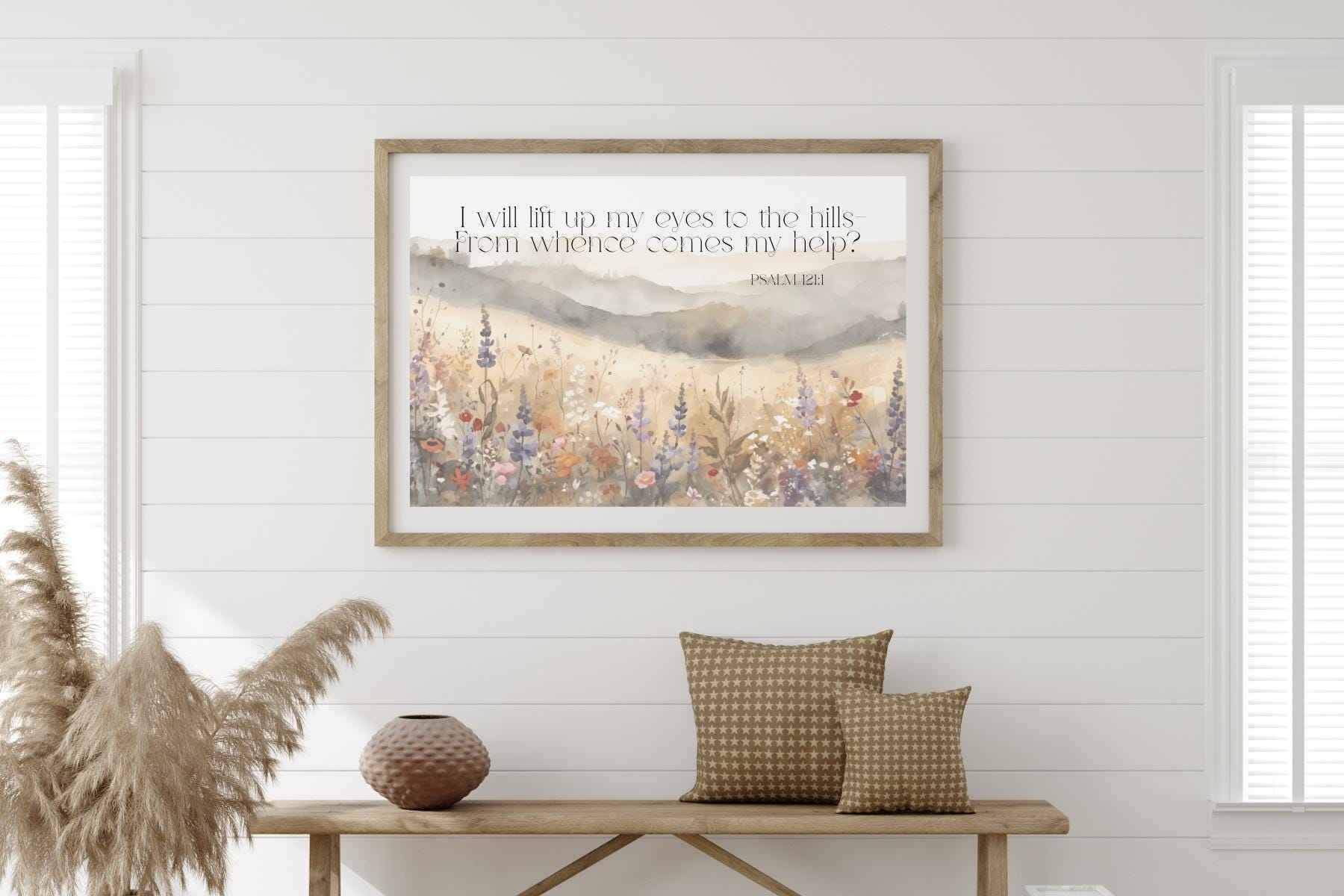 I Will Lift Up My Eyes Unto The Hills | Psalm 121 Printable Wall Art | Multiple Aspect Ratios