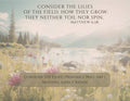 Consider The Lilies Printable Wall Art | Multiple Aspect Ratios