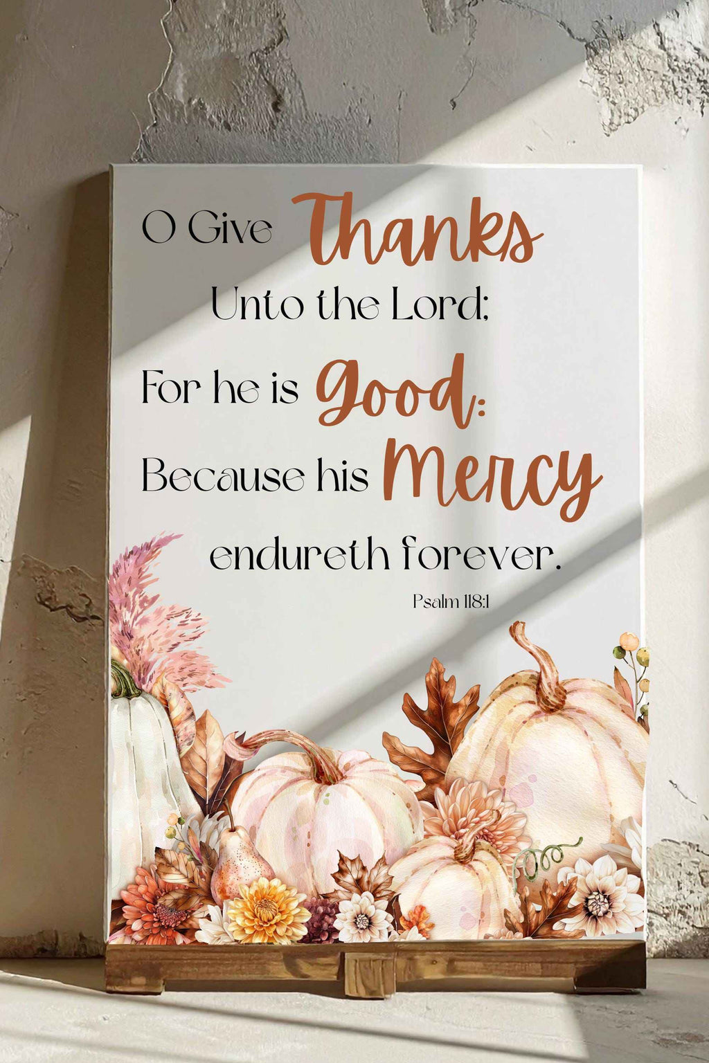 Psalm 118:1 Printable Wall Art | Multiple Aspect Ratios | Includes 8.5x11