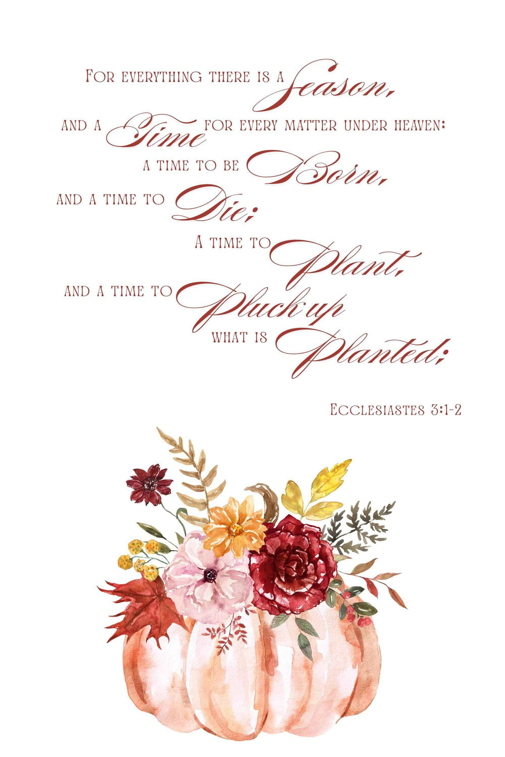 Fall Pumpkin Printable | Ecclesiastes 3:1-2 | Includes Multiple Aspect Ratios