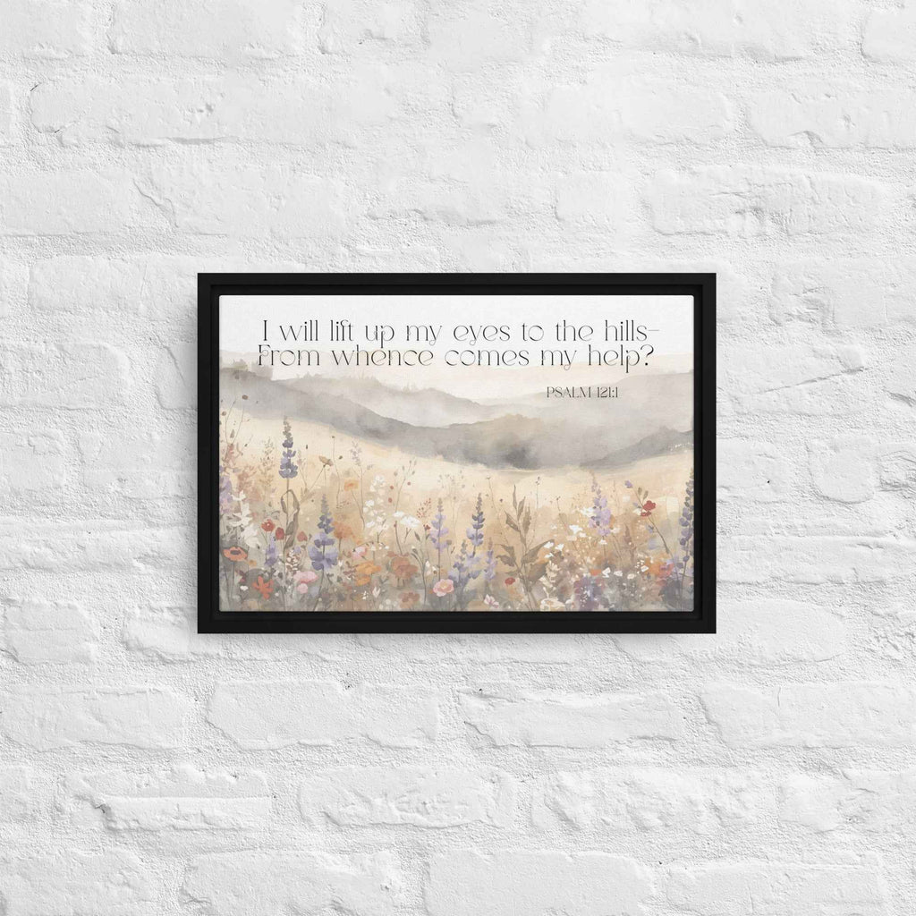 I Will Lift Up My Eyes Framed canvas