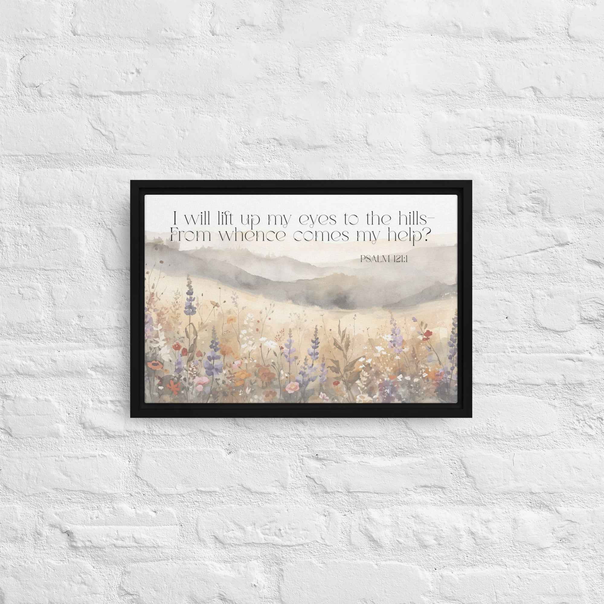 I Will Lift Up My Eyes Framed canvas