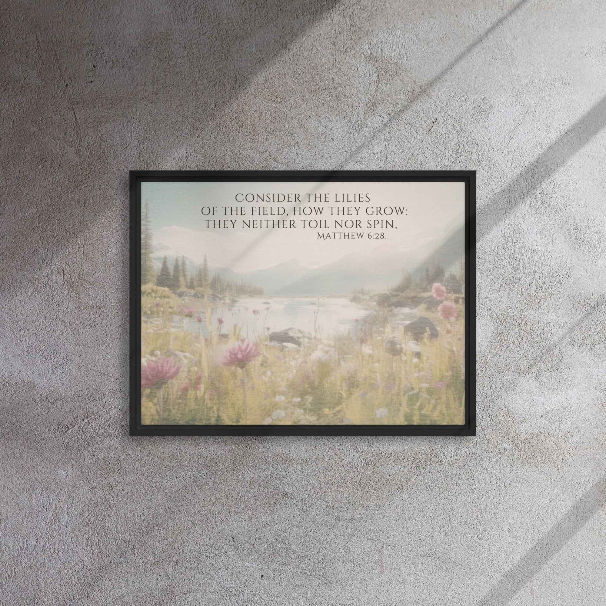 Consider The Lilies | Framed Wall Art, Multiple Aspect Ratios,Floral Farmhouse wall art, Scripture Verse Wall Art