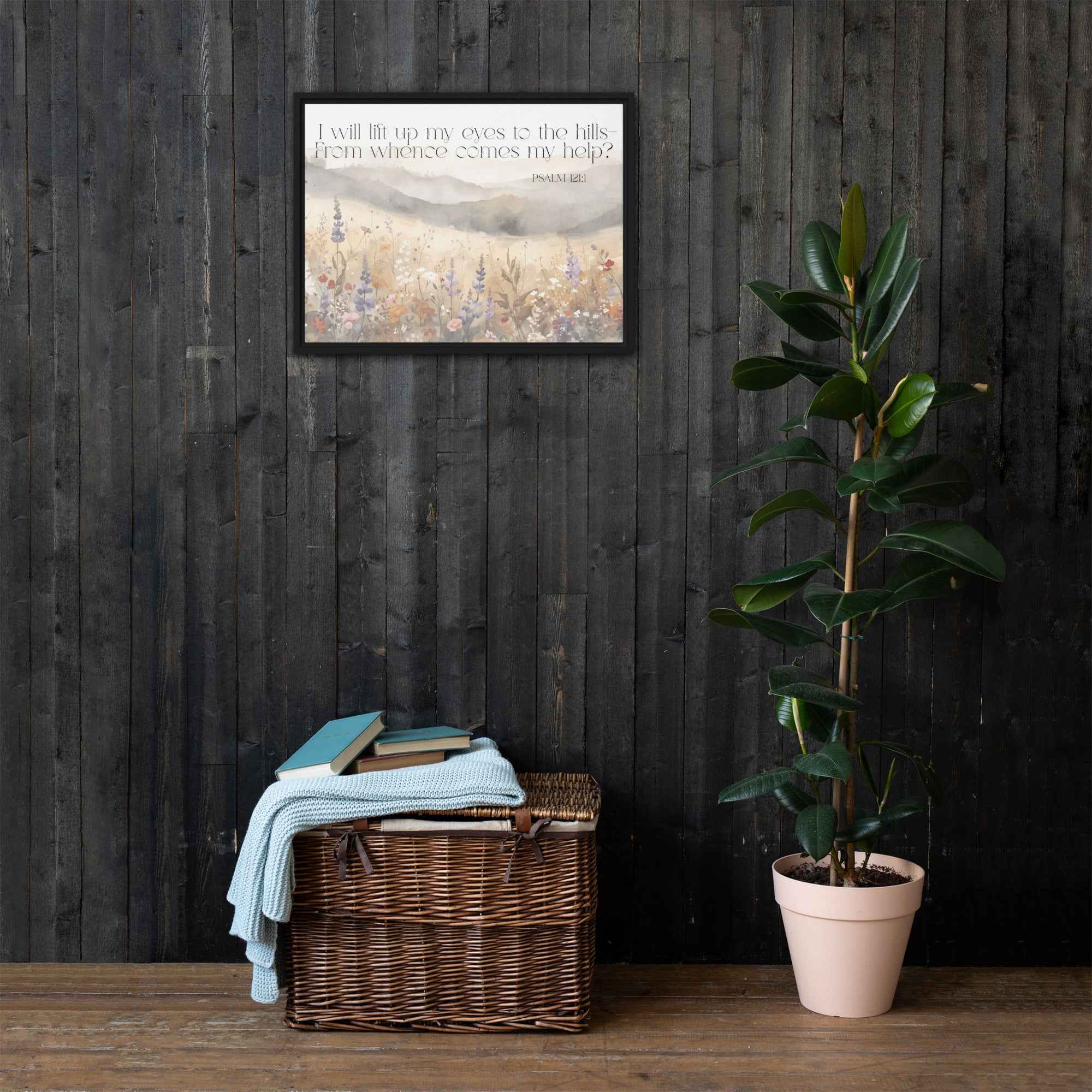 I Will Lift Up My Eyes Framed canvas