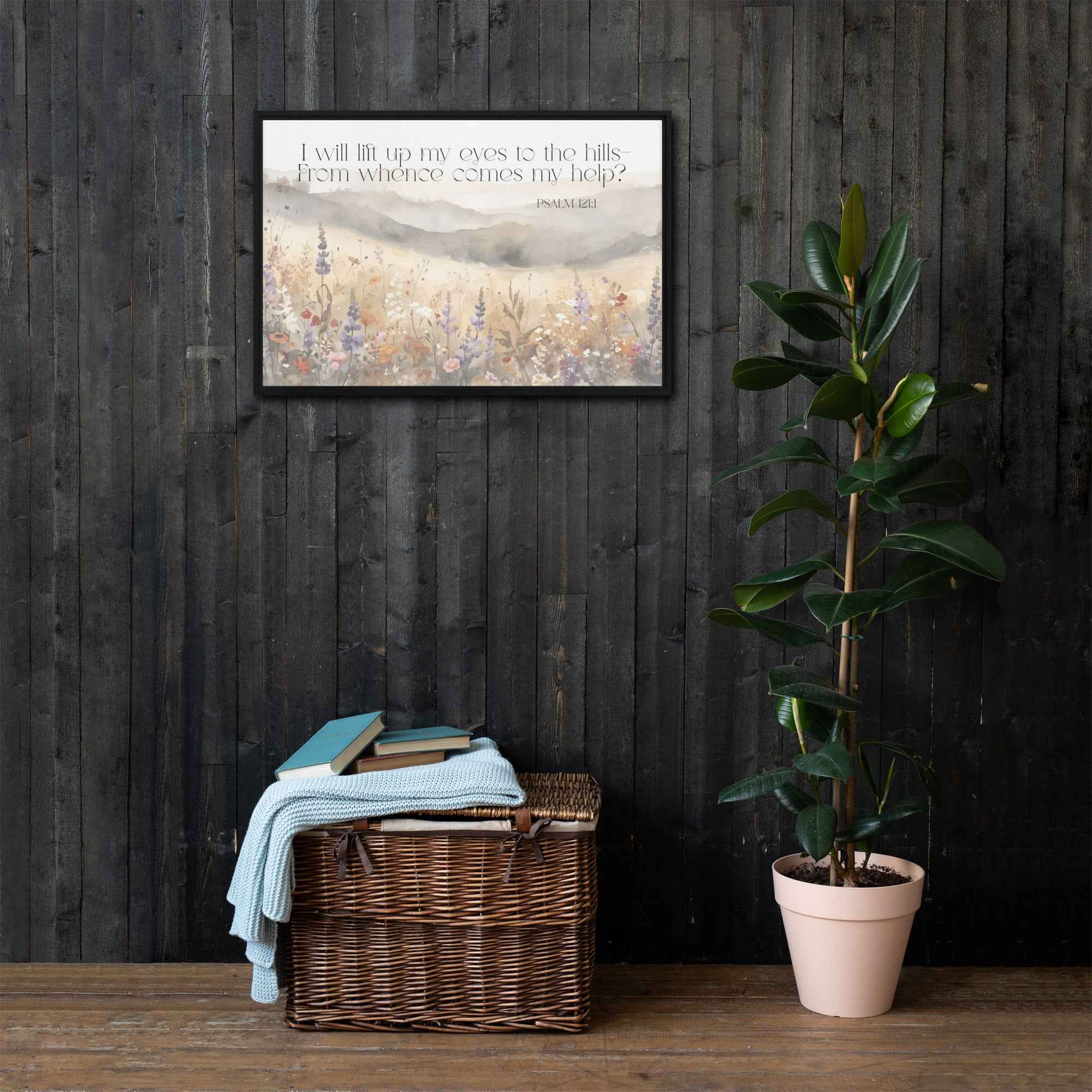 I Will Lift Up My Eyes Framed canvas