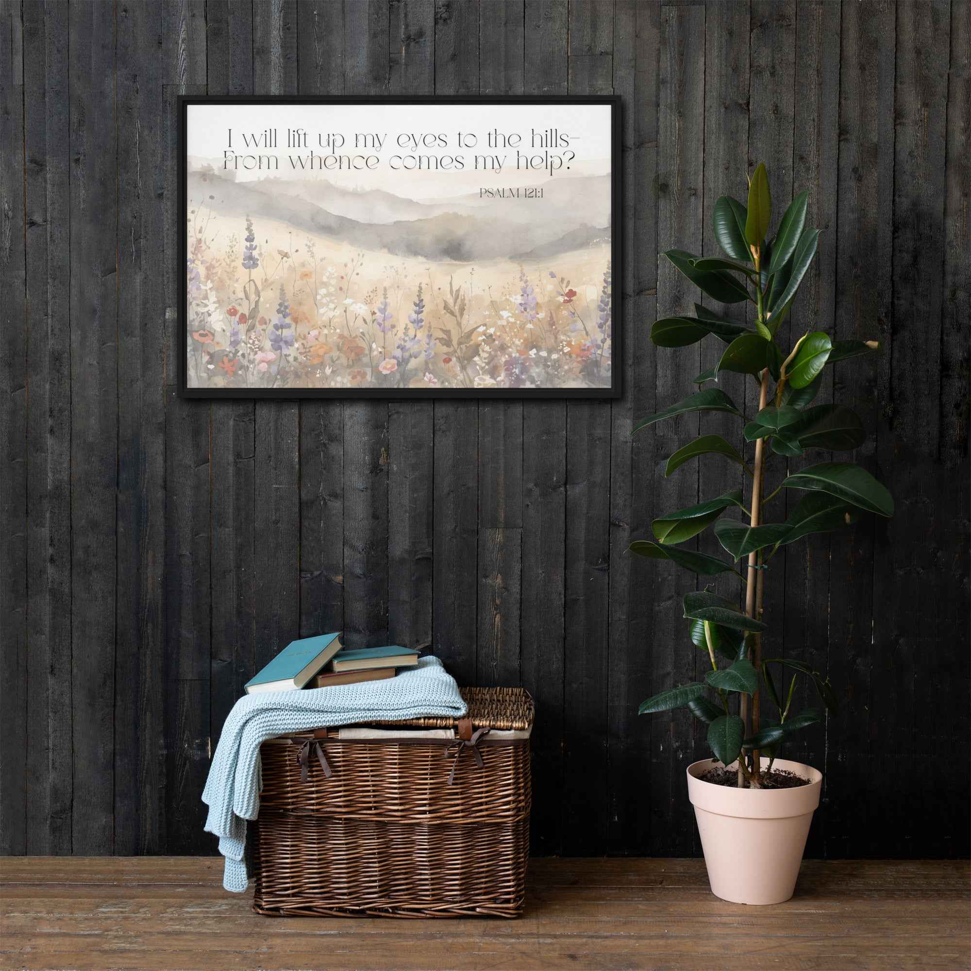I Will Lift Up My Eyes Framed canvas