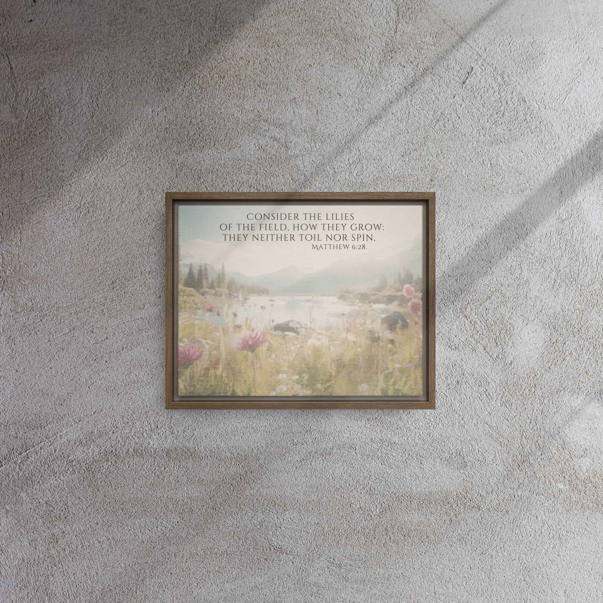 Consider The Lilies | Framed Wall Art, Multiple Aspect Ratios,Floral Farmhouse wall art, Scripture Verse Wall Art
