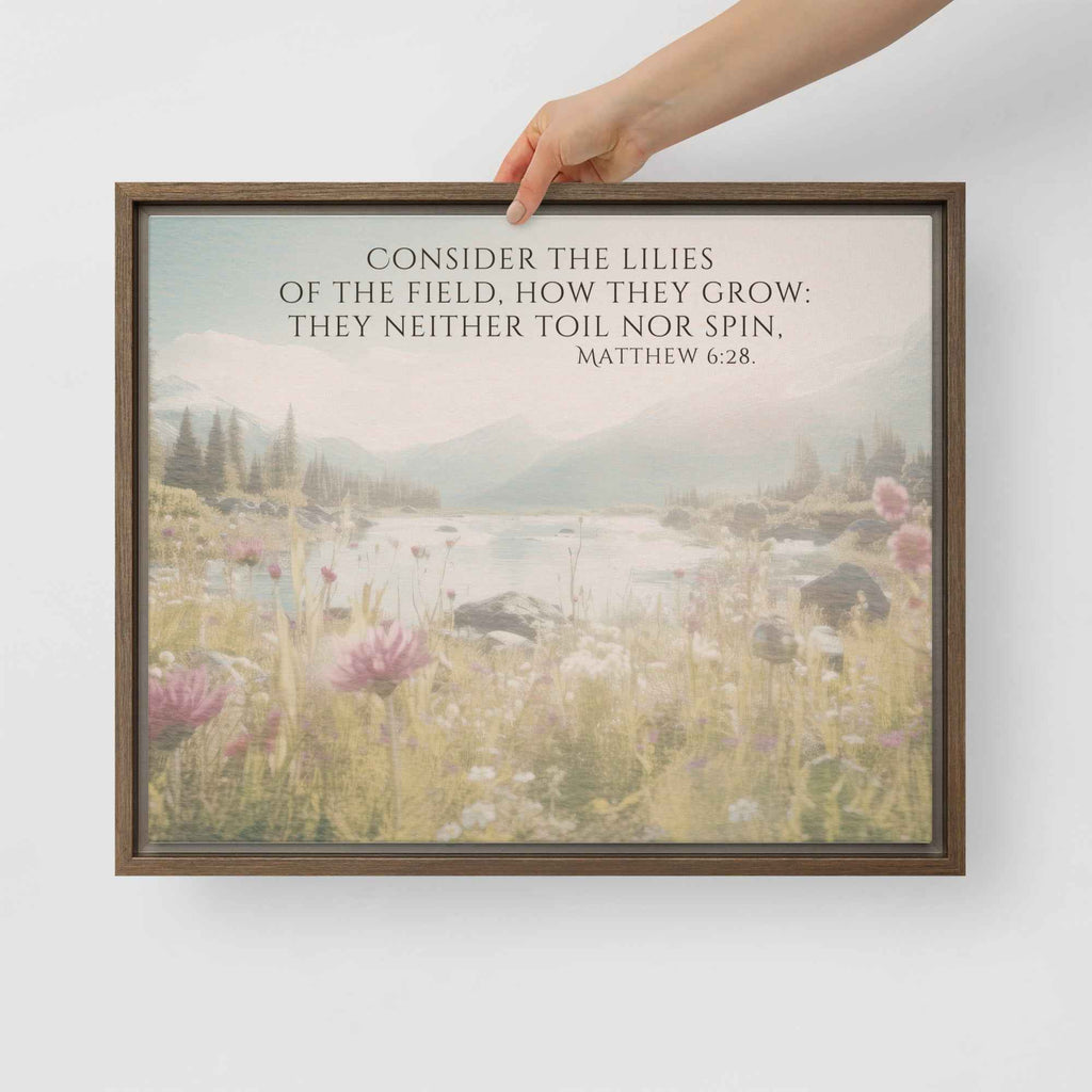 Consider The Lilies | Framed Wall Art, Multiple Aspect Ratios,Floral Farmhouse wall art, Scripture Verse Wall Art