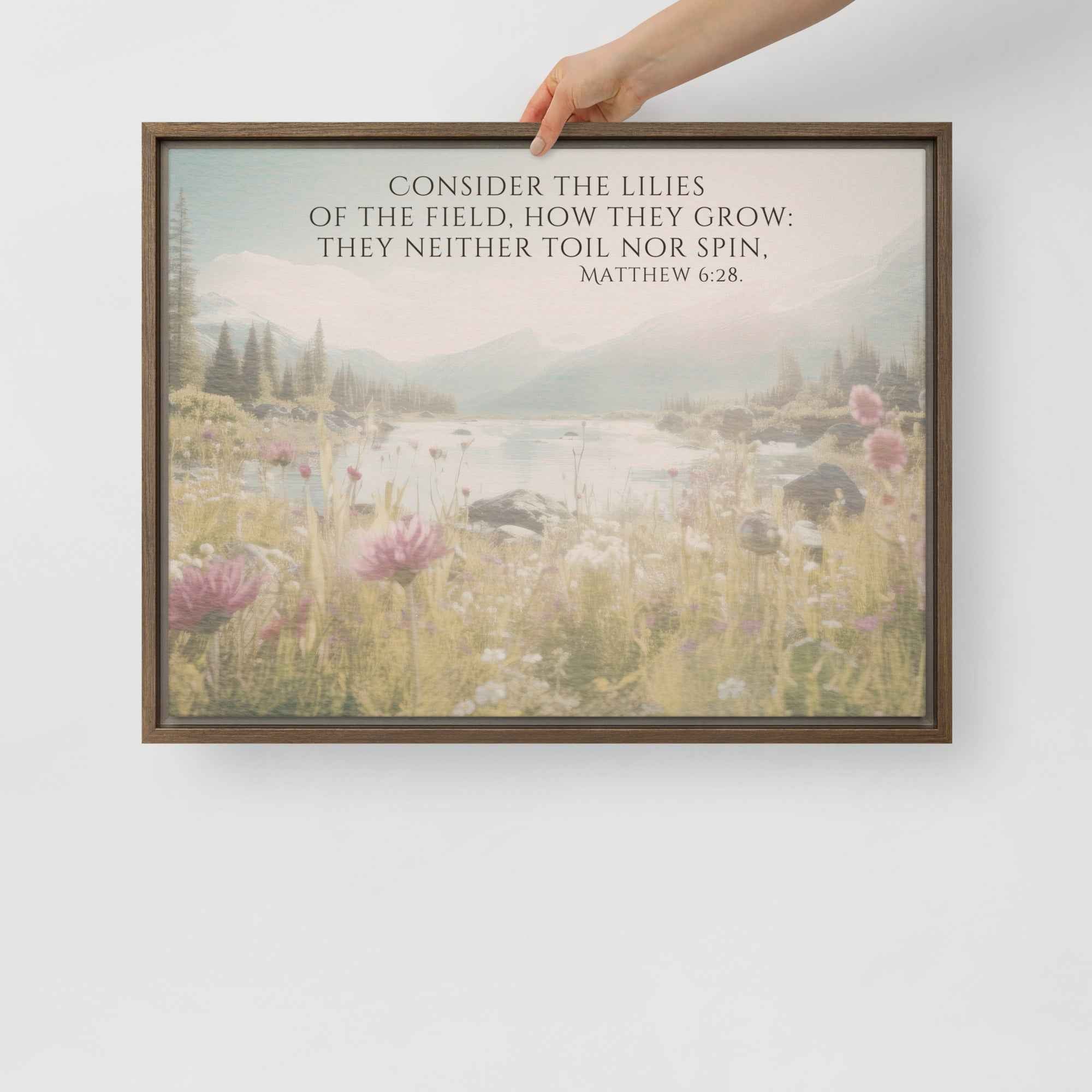 Consider The Lilies | Framed Wall Art, Multiple Aspect Ratios,Floral Farmhouse wall art, Scripture Verse Wall Art