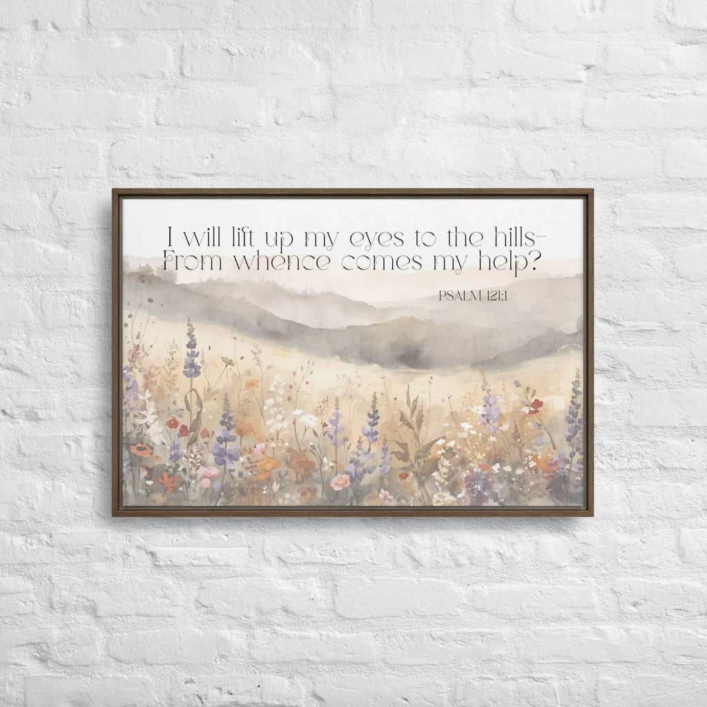 I Will Lift Up My Eyes Framed canvas