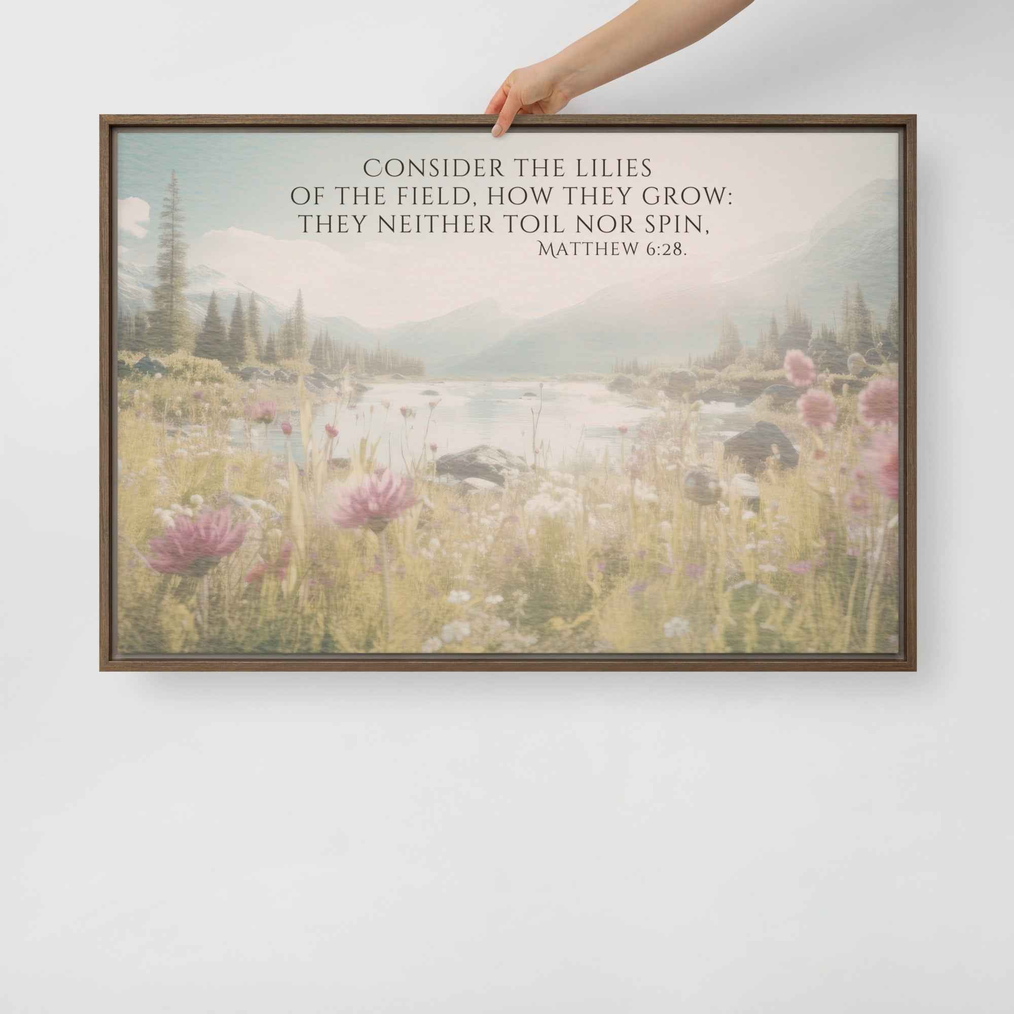 Consider The Lilies | Framed Wall Art, Multiple Aspect Ratios,Floral Farmhouse wall art, Scripture Verse Wall Art