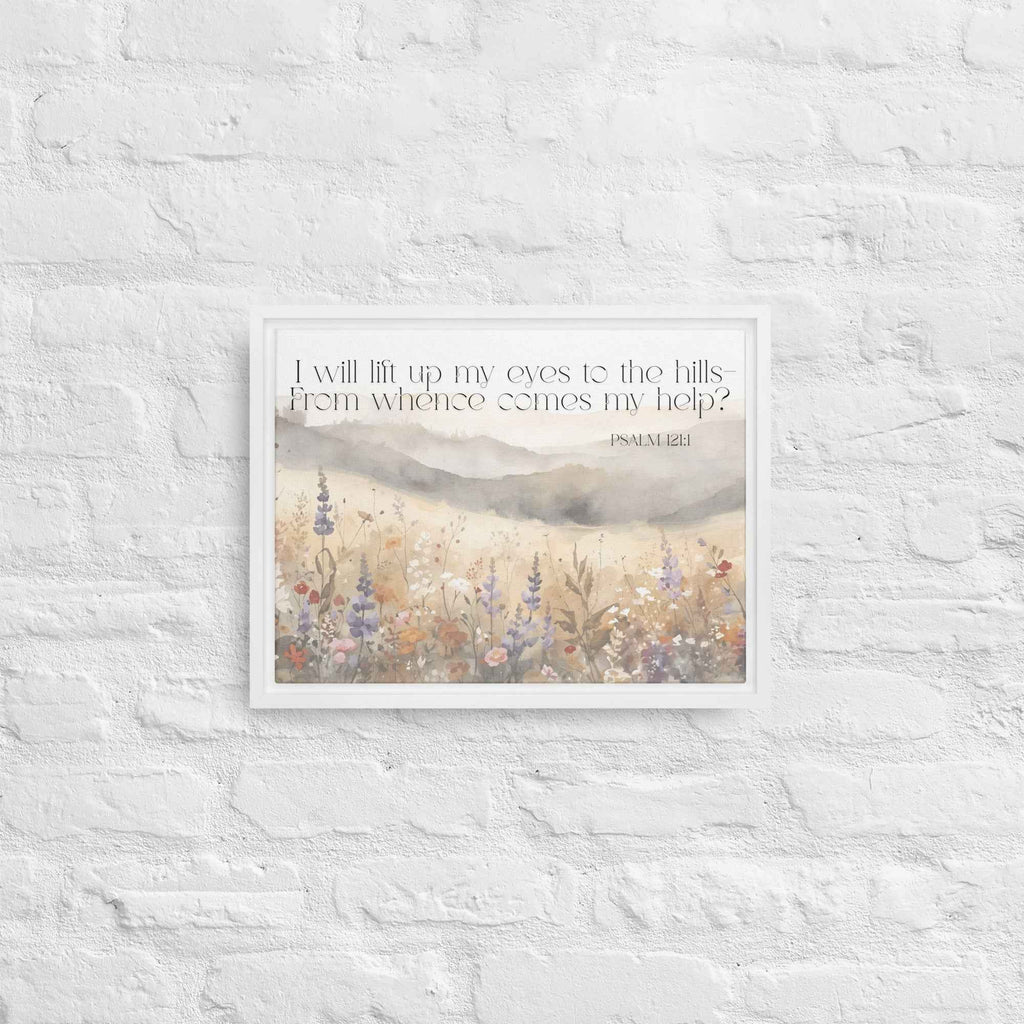 I Will Lift Up My Eyes Framed canvas