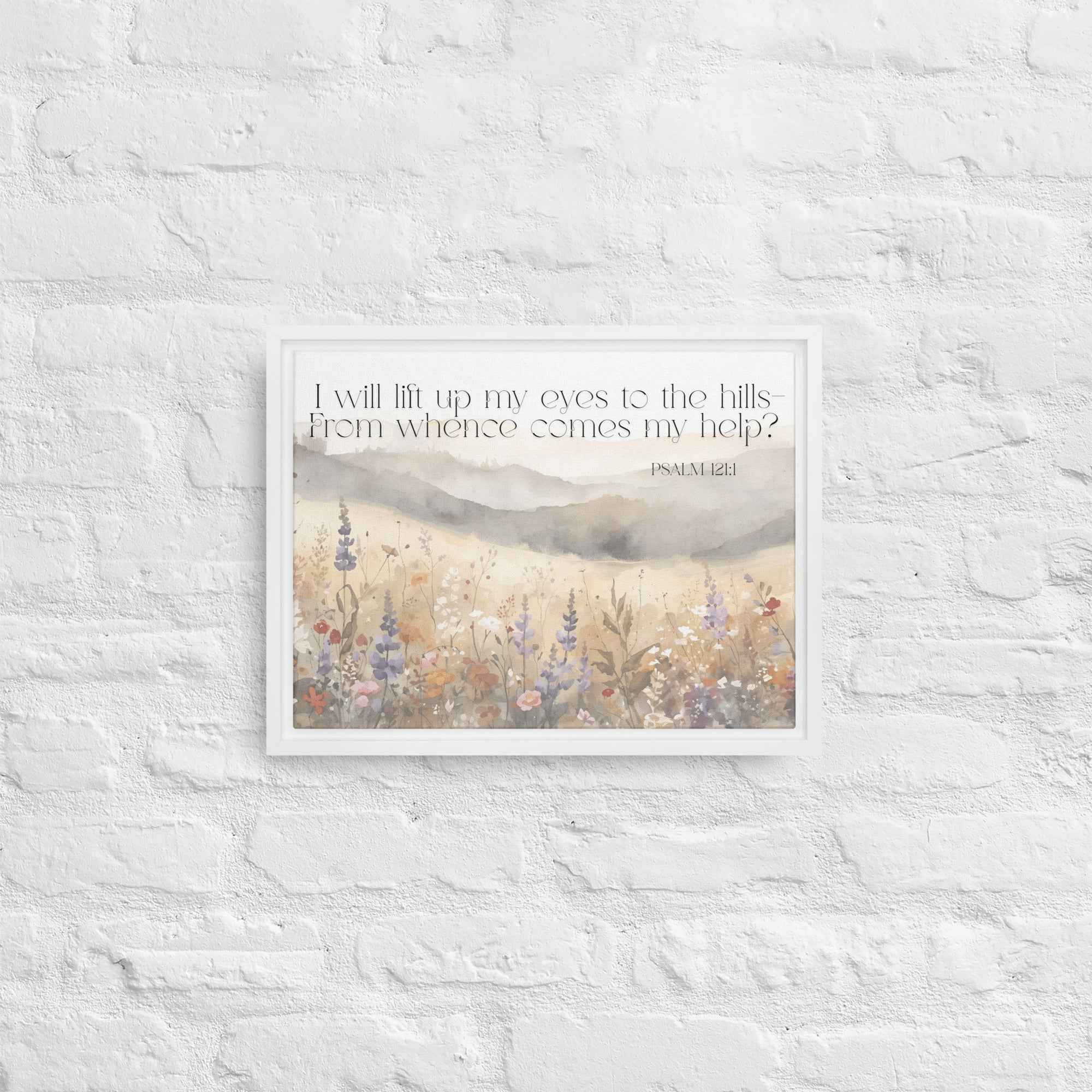 I Will Lift Up My Eyes Framed canvas