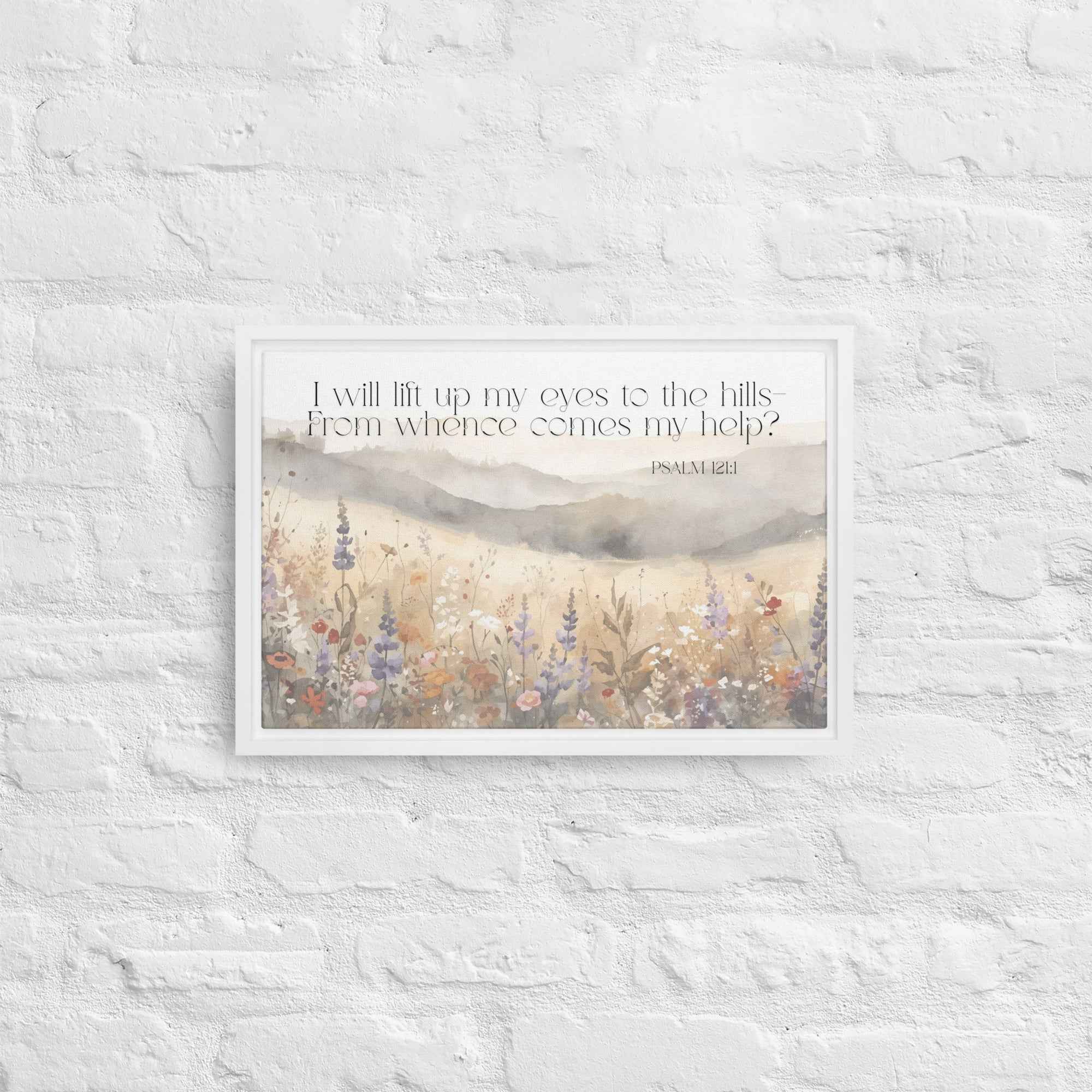 I Will Lift Up My Eyes Framed canvas