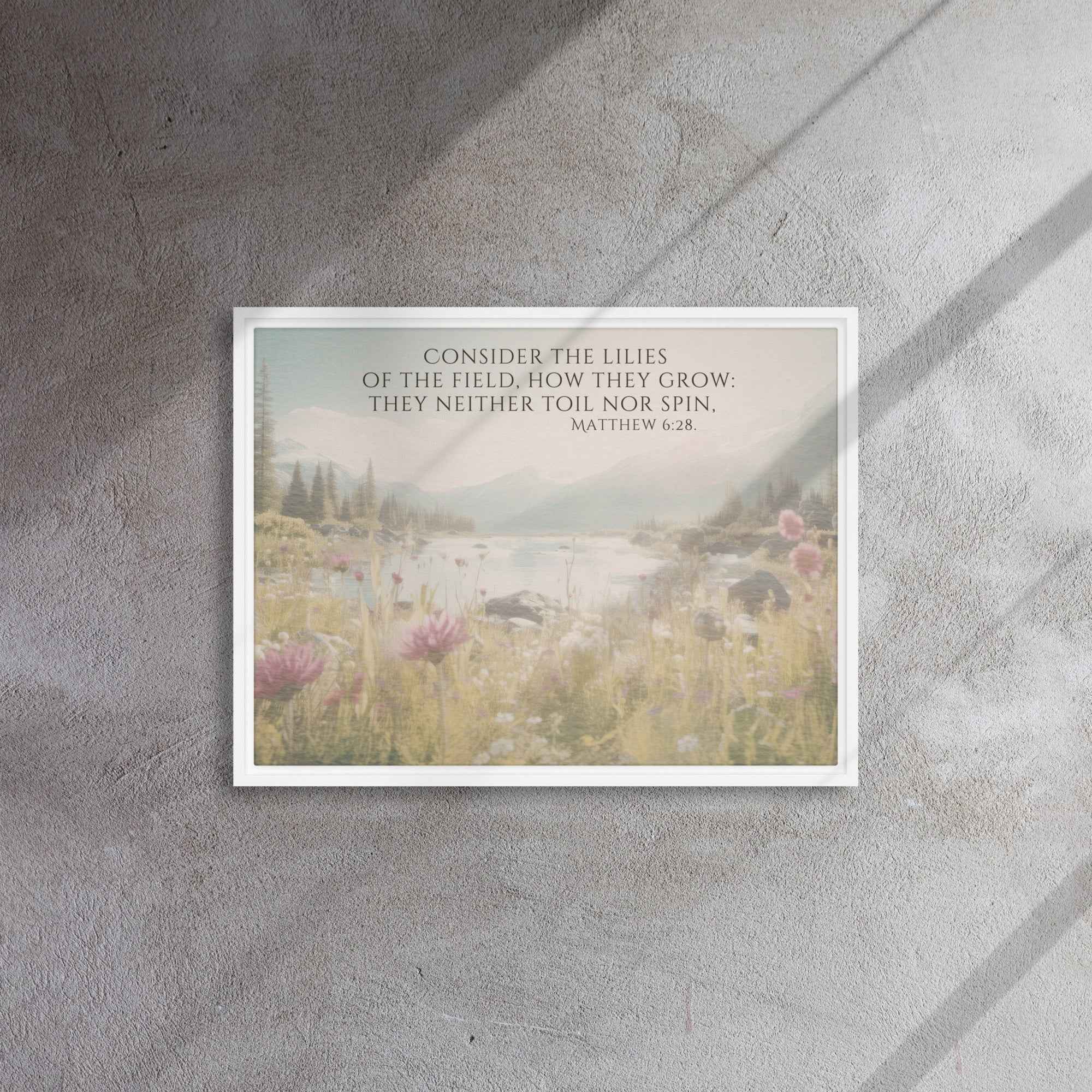 Consider The Lilies | Framed Wall Art, Multiple Aspect Ratios,Floral Farmhouse wall art, Scripture Verse Wall Art