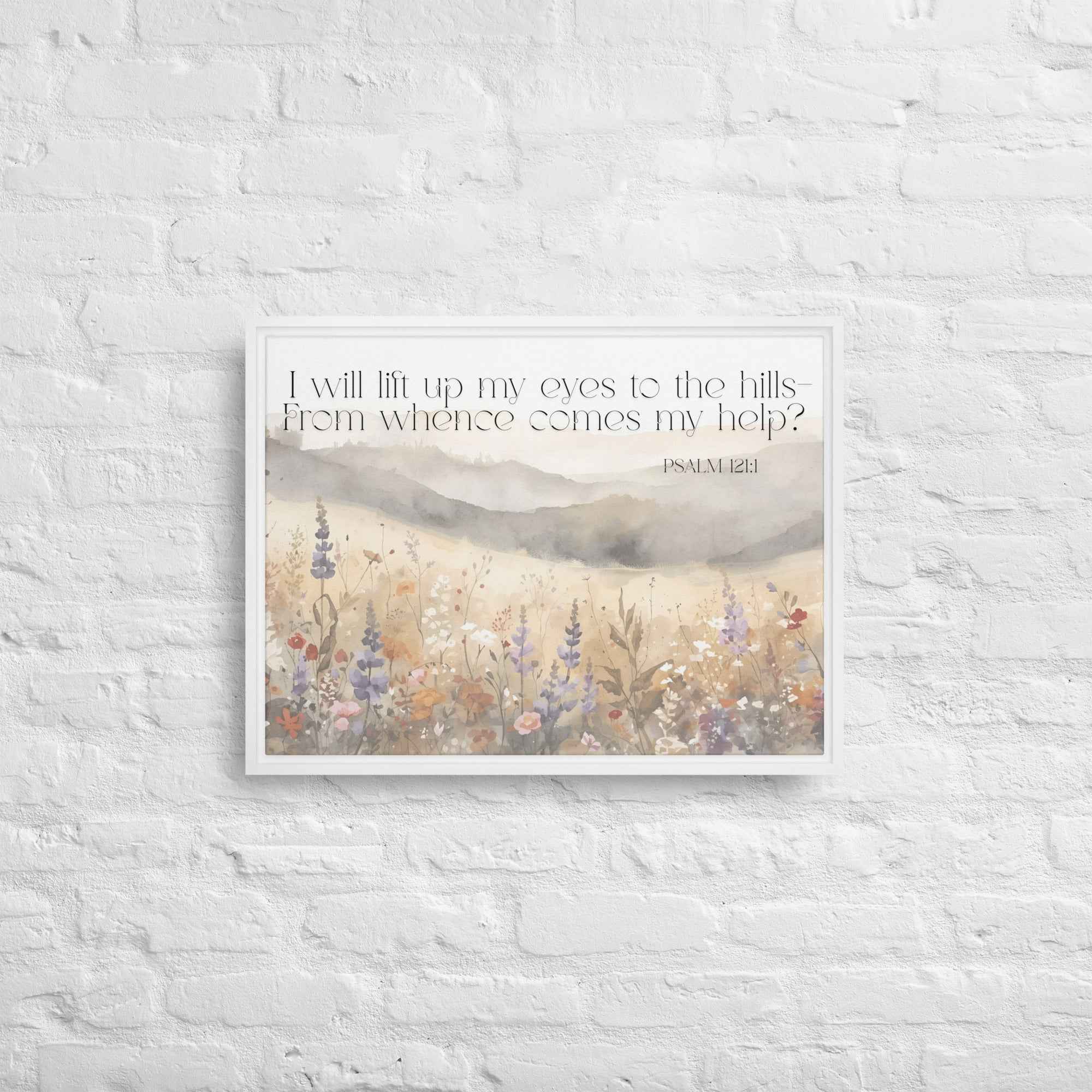 I Will Lift Up My Eyes Framed canvas
