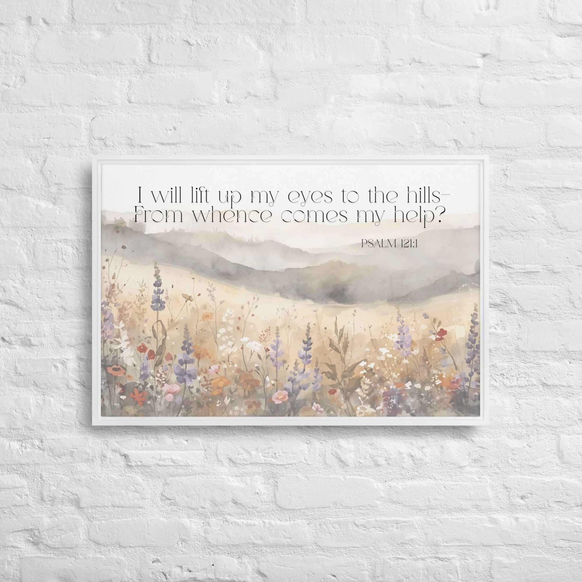 I Will Lift Up My Eyes Framed canvas