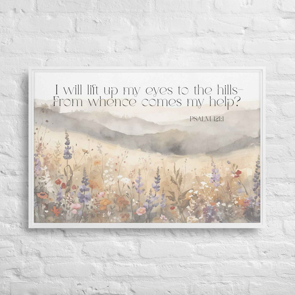 I Will Lift Up My Eyes Framed canvas